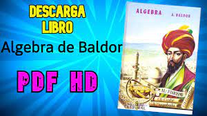 23 full pdfs related to this paper. Como Descargar Algebra De Baldor Pdf Hd 2020 Y Aritmetica De Baldor Youtube