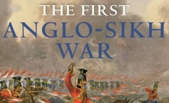 The First Anglo-Sikh War by Amarpal Singh Sidhu ~ Book Review | SikhNet