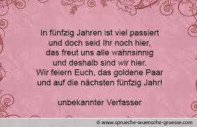 Seiner partnerin 50 jahre verheiratet zu sein, der hat wahrlich allen grund zur freude und zum feiern. Gluckwunsche Zur Goldenen Hochzeit Texte Gratulation Und Wunsche