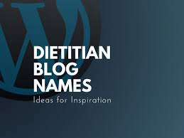 101 Top Dietitian Blogs And Pages Names Thebrandboy Blog Names Nutrition Blog Dietitian