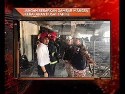 Mereka menerima bantuan wang tunai untuk meringankan beban buat sementara setelah kediaman dua. Jangan Sebarkan Gambar Mangsa Kebakaran Pusat Tahfiz Video Dailymotion