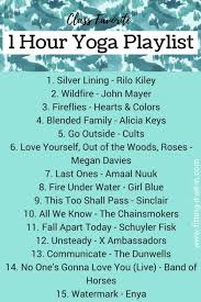 Class Favorite Yoga Playlist Fitting It All In Yoga Playlist How To Do Yoga Yoga Tips