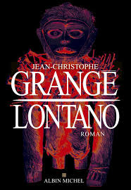 Lontano Jean Christophe Grange Http Koha Ic2a Net Cgi Bin Koha Opac Detail Pl Biblionumber 206108 Kitap Romanlar Film