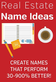 Real Estate Name Ideas Looking For Fresh Branding Is Your Marketing Stale Changing Your Real Estate Company Names Real Estate Branding Real Estate Business