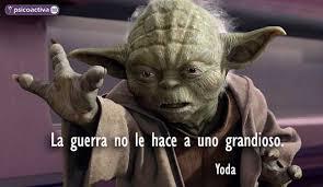 Tan solo el hecho de que hayas logrado una cosa no significa que puedas dormirte en los laureles. 80 Frases Del Maestro Yoda De Star Wars