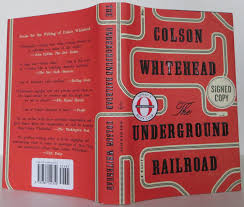 Colson whitehead is the #1 new york times bestselling author of the underground railroad, which in 2016 won the pulitzer prize in fiction and the national book award and was named one of the ten best books of the year by the. The Underground Railroad Signed First Edition Of This 2016 National Book Award Winner Colson Whitehead 1st Edition