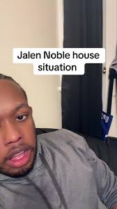 Jalen Noble house situation