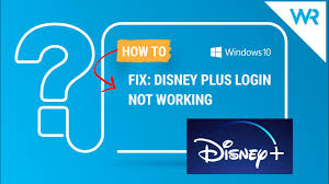 Disney + on windows 10. Disney Plus Login Not Working Try These Solutions