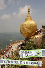 Visiting The Majestic And Sacred Myanmar Golden Rock Pagoda Travel Photography Inspiration Myanmar Travel Myanmar