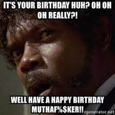 Samuel l jackson happy birthday gif. Samuel L Jackson Happy Birthday Memes