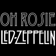 Free led zeppelin font from one of the world's most legendary bands. Oh Rosie Play Led Zeppelin Home Facebook