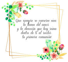 El 19 de marzo es el día que todos los padres esperan. Dedicatorias De Comunion Las Frases Mas Originales Y Divertidas