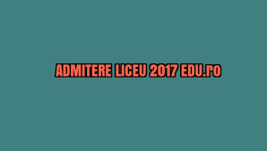 Maybe you would like to learn more about one of these? Admitere Liceu 2017 Edu Ro Repartizare ComputerizatÄ Aici Afli Toate Rezultatele