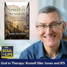 God in Therapy: Russell Siler Jones and IFS