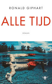 Bol Com Alle Tijd Ronald Giphart 9789403160405 Boeken