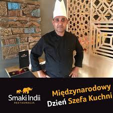 SMAKI INDII - Dziś Międzynarodowy Dzień Szefa Kuchni. 👨‍🍳... | Facebook