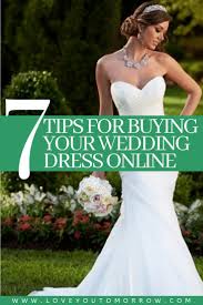 7 Tips For Buying Your Wedding Dress Online Online Wedding Dress Wedding Dress Care Buy Wedding Dress Online