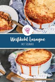 Weisskohl Lasagne Mit Sojahack Sevencooks Rezept Lebensmittel Essen Weisskohl Weisskohl Rezept Vegetarisch