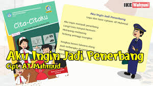 Tuliskan isi syair lagu pada bait pertama aku ingin jadi penerbang. Lagu Aku Ingin Jadi Penerbang Ciptaan At Mahmud Youtube