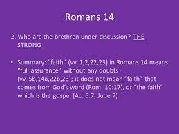 Romans 14 Used And Abused - Part 1 -. Romans 14: Used And Abused Romans 14  Has Been Abused When Brethren Fail To Use It At All In Order To Divide  Over. - Ppt Download