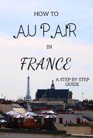 Here's what you need to be an au pair in france you don't fulfil all the requirements? How To Au Pair In France The Glittering Unknown Au Pair Holidays France Weather In France