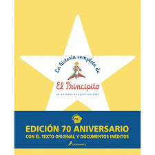 Principito — no importa, donde yo vivo es muy pequeño. La Historia Completa De El Principito 70 Aniversario De Autor Colectivo Pdf Gratis