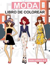 Juega a los mejores juegos de vestir de moda para niñas en cutedressup.com. Comprar Online Moda Libro De Colorear Para Ninas 4 8 Libro De Colorear De Moda Para Adolescentes Ninas Ninos Disenos Lindos Atuendos Divertidos Nuevos Estilos Y Ropa Genial