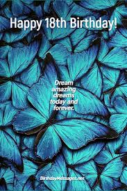 18th Birthday Wishes Quotes Birthday Messages For 18 Year Olds