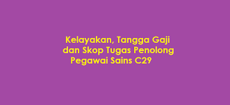 Jawatan penolong pegawai sains c29. Kelayakan Tangga Gaji Dan Skop Tugas Penolong Pegawai Sains C29 Kerjaya2u Com