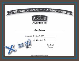 Teachers Can Use This Free Printable Certificate Of Academic Achievement In Algebra To Award Math St Algebra Printable Certificates Student Achievement Awards