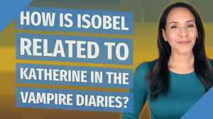 Katherine And Isobel | The Vampire Diaries Wiki | Fandom