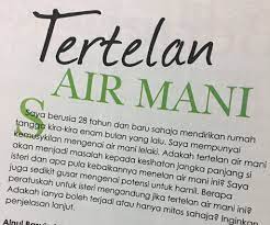 Banyak pendapat yang menyebutkan air mani sebagai sumber protein, menurut saya hal tersebut salah kaprah, ya memang benar kandungan proteinnya tinggi, tapi bukan berarti kita. Twtmedic On Twitter Hari Tu Kes Mengandung Lepas Mandi Kolam Sekarang Mengandung Lepas Tertelan Air Mani Please Tell Me That U Re Just Kidding Https T Co Nfnvgecv2f