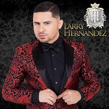 266 letras de larry hernandez y mucho más. Aeg Presents Larry Hernandez