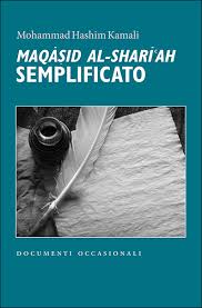 Together with another related classical doctrine, maṣlaḥa (welfare or public interest), it has come to play an increasingly prominent role in modern times. Maqasid Al Shariah Made Simple Italian Iiit
