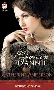 La chanson d'Annie : Anderson, Catherine, Roques, Blandine: Amazon.fr:  Livres