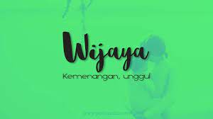 Maybe you would like to learn more about one of these? Arti Nama Wijaya Posbunda