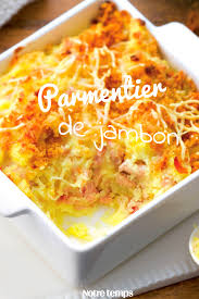 Recette Parmentier De Jambon En 2020 Recettes De Cuisine Recette Idee Recette