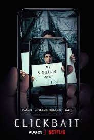 Clickbait makes its debut on netflix on august 25 and the series follows a husband and father who mysteriously disappears. Clickbait Tv Mini Series 2021 Imdb