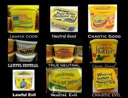 Butter Alignment I Can T Believe It S Not Butter Know Your Meme