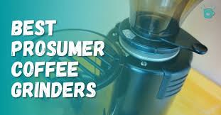 It follows my jumping jacks, usually a low carb protein breakfast, and drinking lots of water. Best Prosumer Coffee Grinders 2021 Reviews