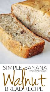 Simple Banana Nut Bread Recipe Recipe Banana Nut Bread Recipe Banana Nut Bread Nut Bread Recipe