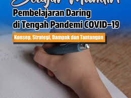 Belajar Mandiri Pembelajaran Daring Di Tengah Pandemi Covid 19 Kita Menulis