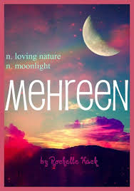 Baby Girl Name Mehreen Meaning Loving Nature Moonlight Origin Arabic Arabic Baby Girl Names List Of Girls Names Baby Girl Names