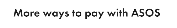 Maybe you would like to learn more about one of these? Asos Payment Options New Ways To Pay Asos