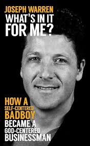 What's In It For Me?: How A Self-Centered Badboy Became A God-Centered  Businessman (Inspirational Book for Men) eBook : Favicchio, Andrew (AJ),  Cavanagh, Casey, West, Miki, Graves, Brittany, Lively, Barry: Amazon.in:  Kindle