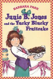 Jones is a great book series that a lot of kids grew up with. Junie B Jones And The Yucky Blucky Fruitcake Barbara Park P 1 Global Archive Voiced Books Online Free