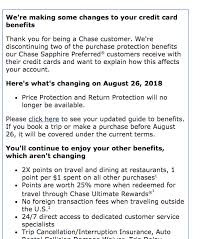 Thanks for your interest in the chase guide to benefits. Chase Eliminating Price Protection Return Protection From Credit Cards