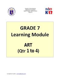 Music, art, physical education and health 2. Grade 7 Learning Module In Art Quarter 1 To 4 Education Quotes Education Math Big Ideas Math