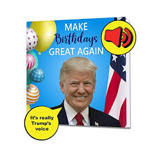 With love always name sign underneath. Singing President Trump Birthday Greeting Card Real Voice Funny Patriotic Donald Birthday Anniversary 4th July Buy Online In Maldives At Maldives Desertcart Com Productid 93320790