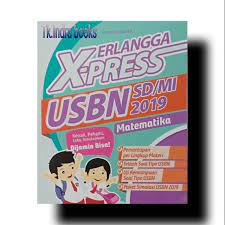 Soal latihan usbn us sbk sd mi tahun 2020 2019 2020 pendidikan. Buku Xpress Usbn Matematika Sd Mi Erlangga 2019 Shopee Indonesia